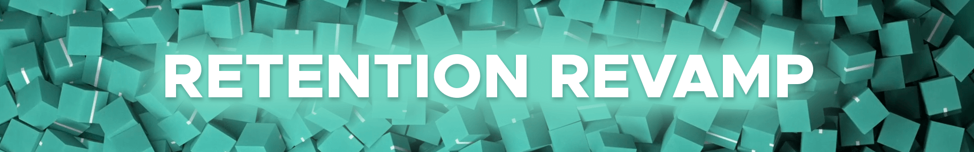 Retention-Revamp