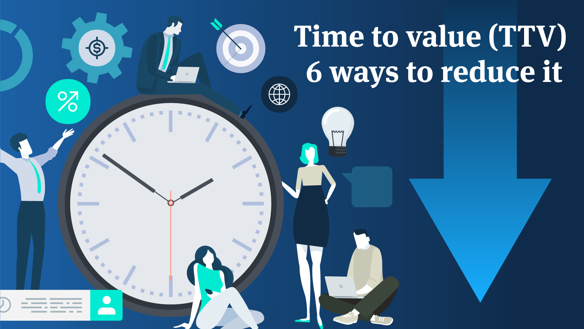 Time to Value Guide 6 Ways Reduce TTV to Beat Churn